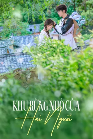 Khu rừng nhỏ của hai người