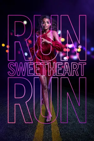 Run sweetheart run